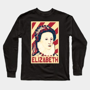 Elizabeth Queen Of England Retro Propaganda Long Sleeve T-Shirt